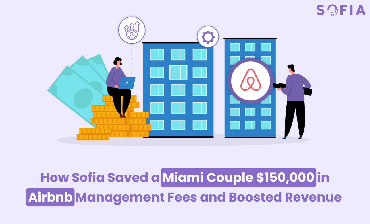 How Sofia Saved a Miami Couple $150,000 in Airbnb Management Fees and Boosted Revenue-1