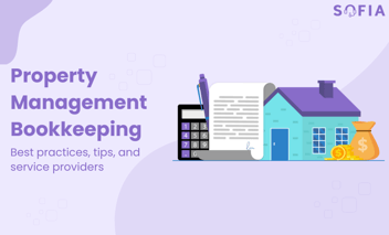 Property Management Bookkeeping: Best practices, tips, and service providers